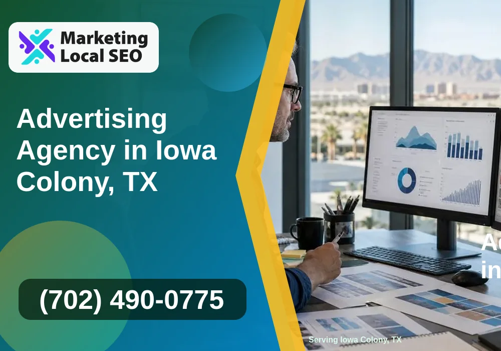 Advertising Agency in Iowa Colony, TX Advertising Agency in Iowa Colony, TX