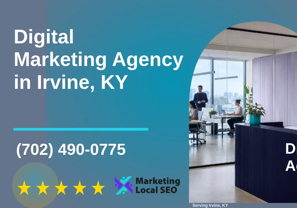 Digital Marketing Agency in Irvine, KY Digital Marketing Agency in Irvine, KY