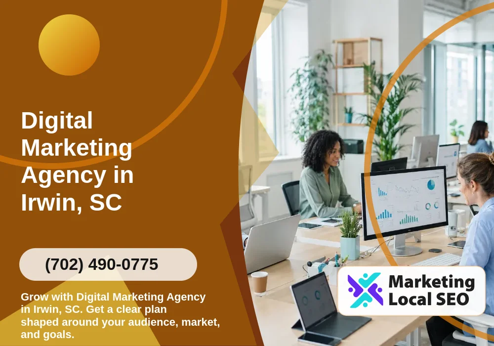 Digital Marketing Agency in Irwin, SC Digital Marketing Agency in Irwin, SC