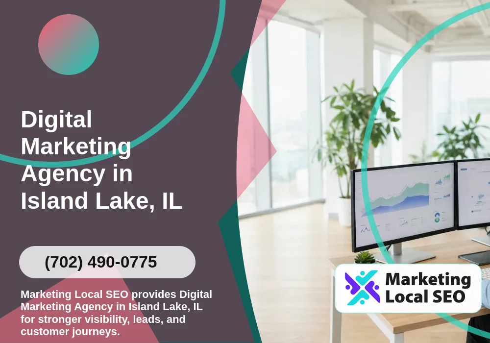 Digital Marketing Agency in Island Lake, IL Digital Marketing Agency in Island Lake, IL