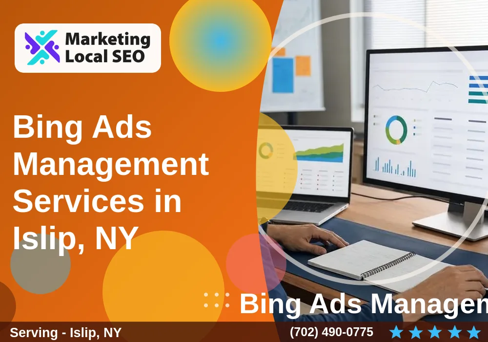 Bing Ads Management Services in Islip, NY