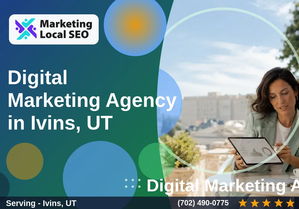 Digital Marketing Agency in Ivins, UT
