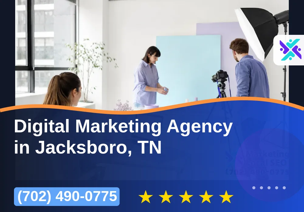 Digital Marketing Agency in Jacksboro, TN Digital Marketing Agency in Jacksboro, TN