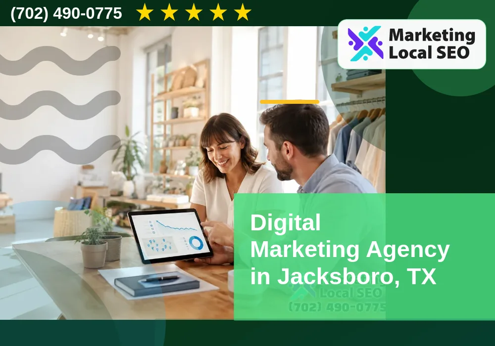 Digital Marketing Agency in Jacksboro, TX