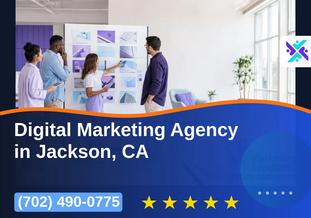 Digital Marketing Agency in Jackson, CA Digital Marketing Agency in Jackson, CA