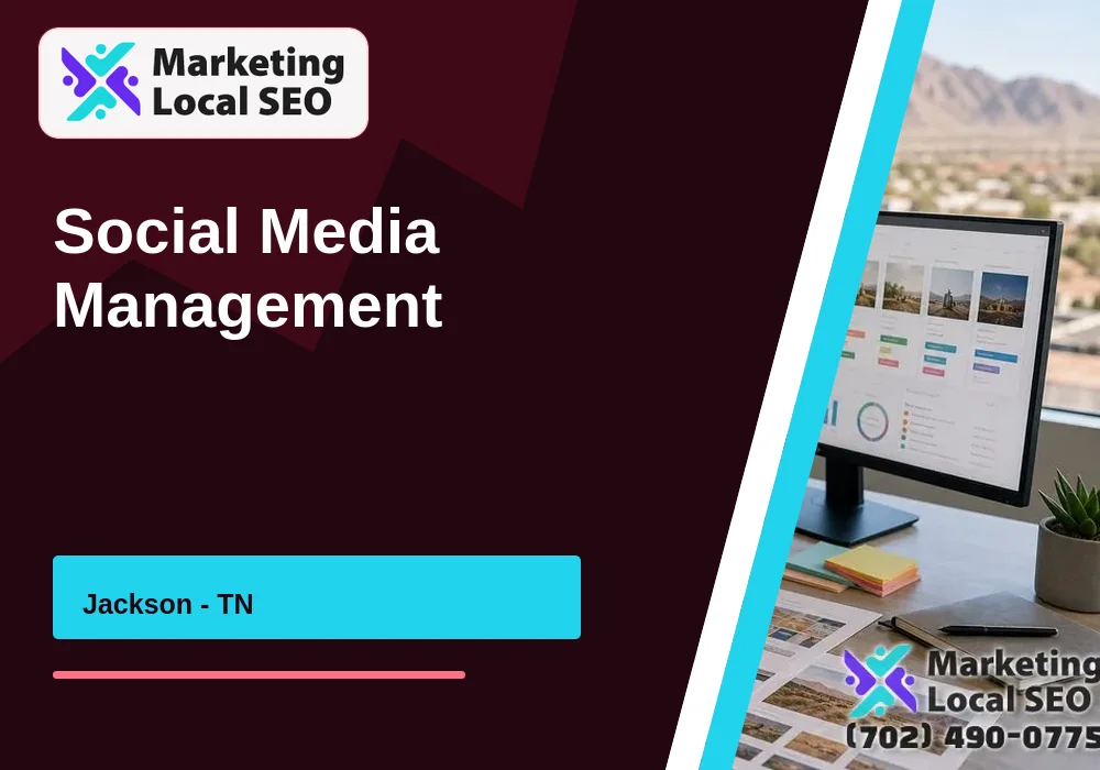 Social Media Management in Jackson, TN