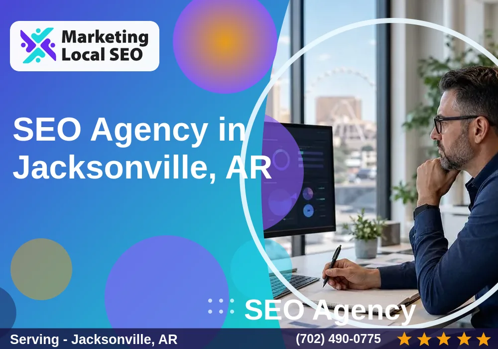 SEO Agency in Jacksonville, AR