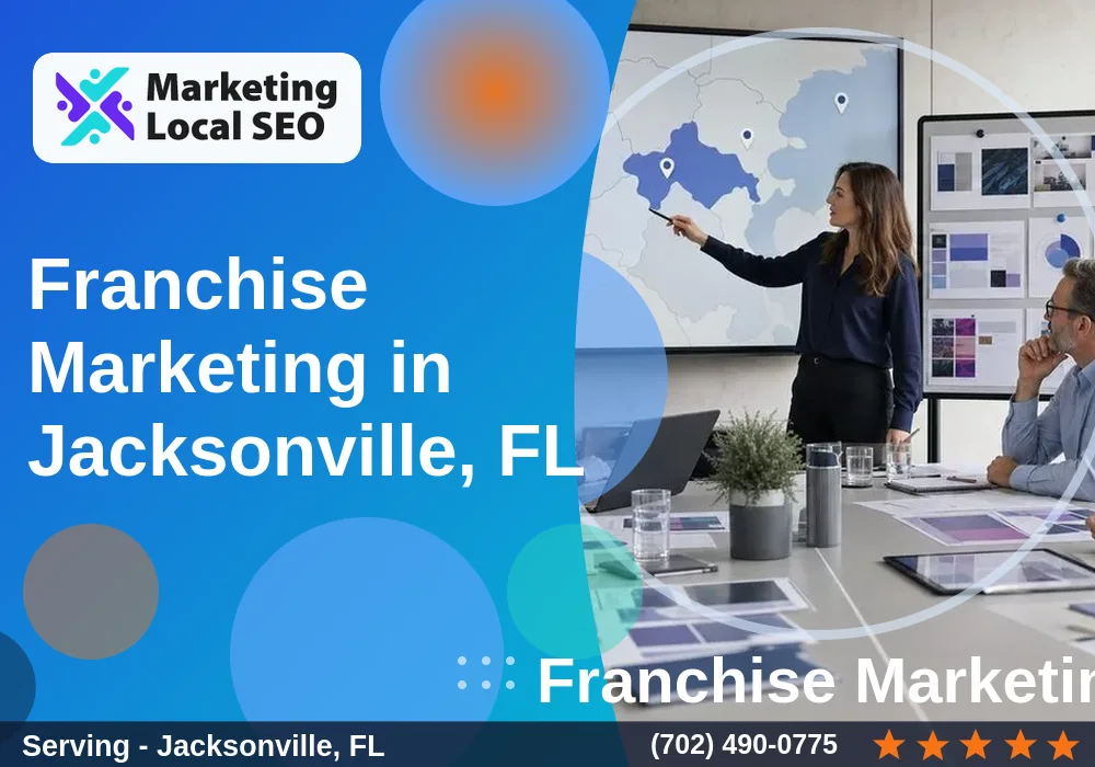Franchise Marketing in Jacksonville, FL