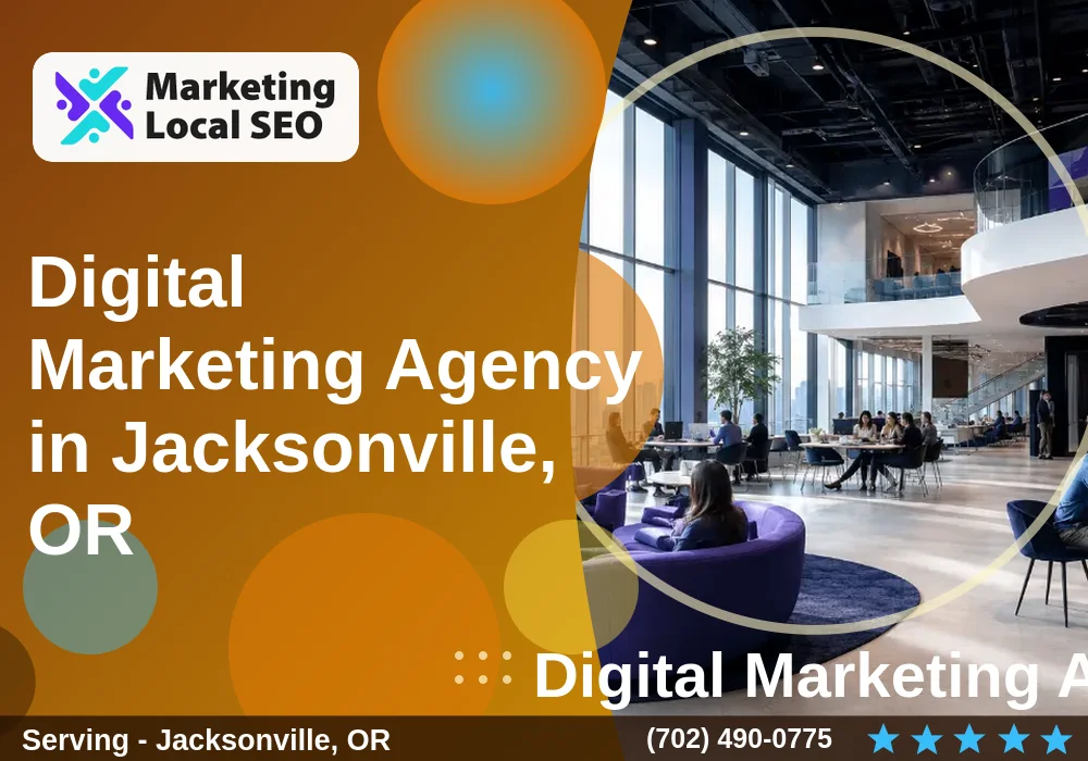 Digital Marketing Agency in Jacksonville, OR