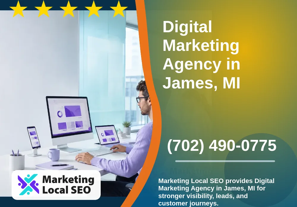 Digital Marketing Agency in James, MI Digital Marketing Agency in James, MI