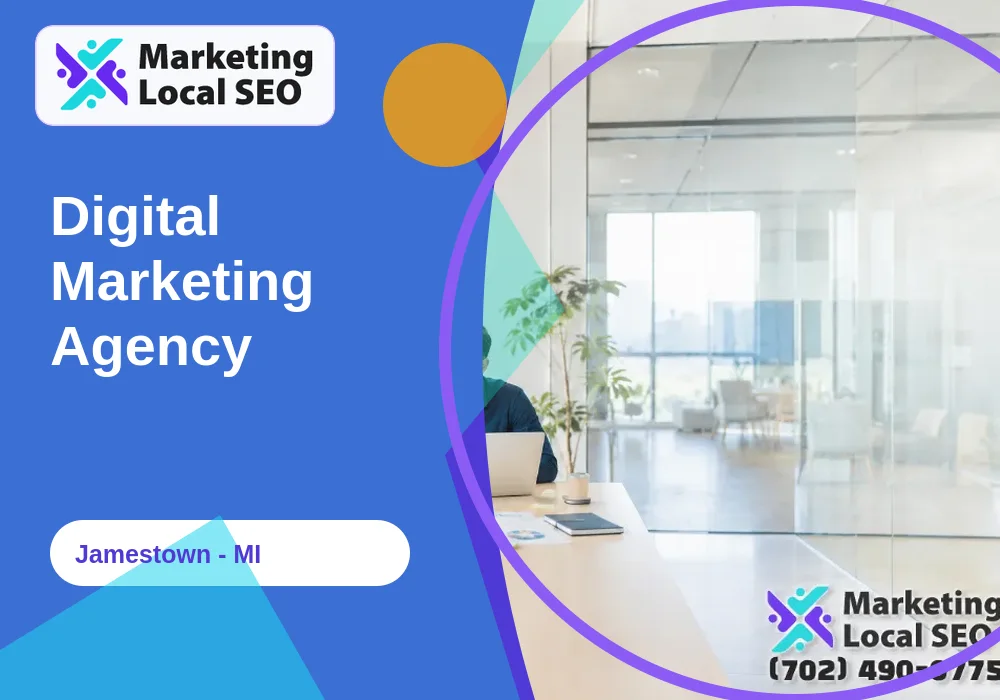 Digital Marketing Agency in Jamestown, MI