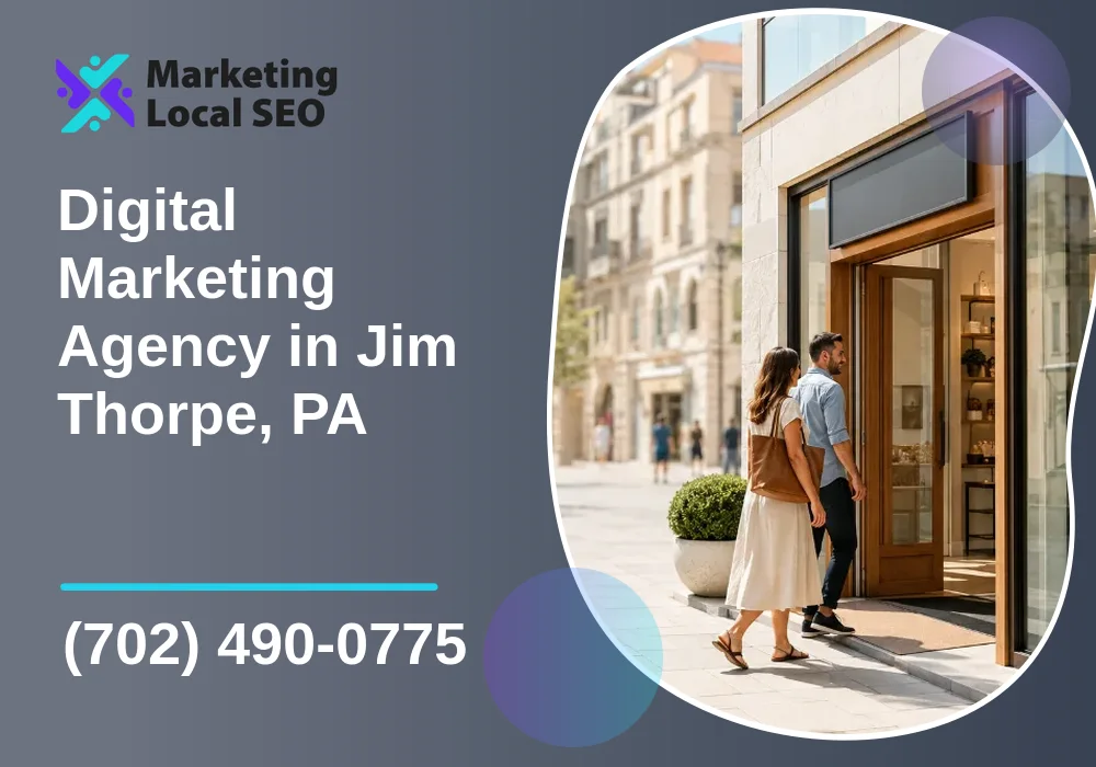 Digital Marketing Agency in Jim Thorpe, PA