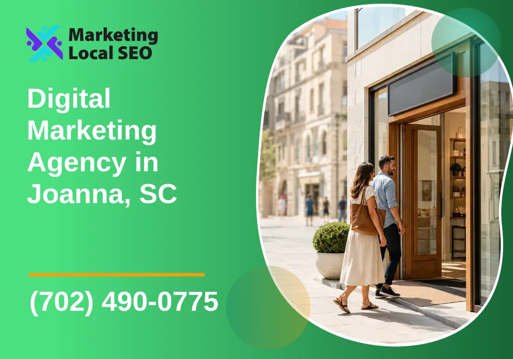 Digital Marketing Agency in Joanna, SC Digital Marketing Agency in Joanna, SC