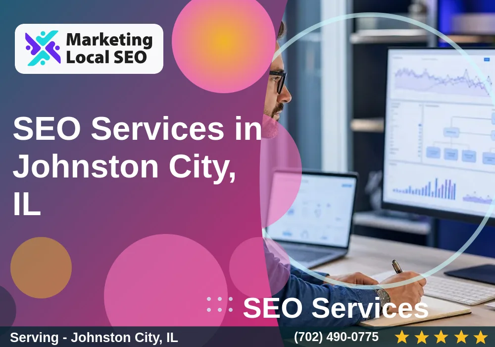 SEO Services in Johnston City, IL