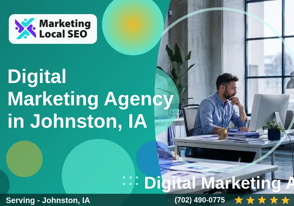 Digital Marketing Agency in Johnston, IA
