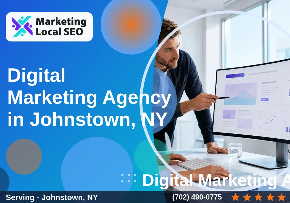 Digital Marketing Agency in Johnstown, NY