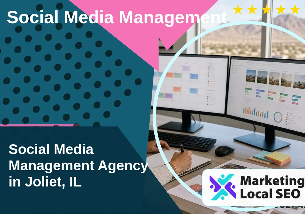 Social Media Management in Joliet, IL