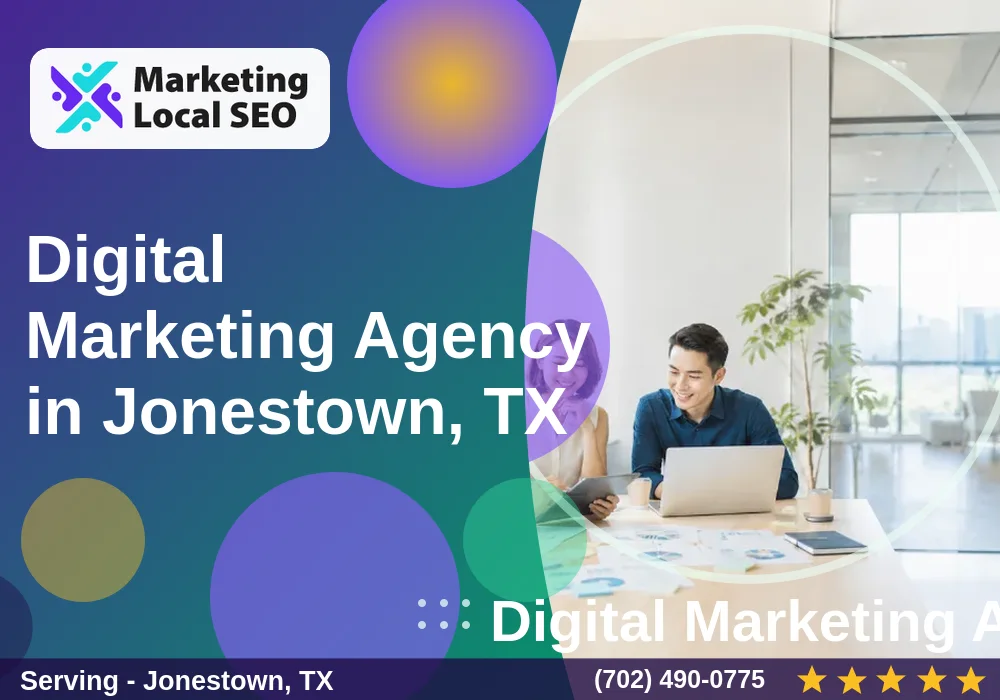 Digital Marketing Agency in Jonestown, TX