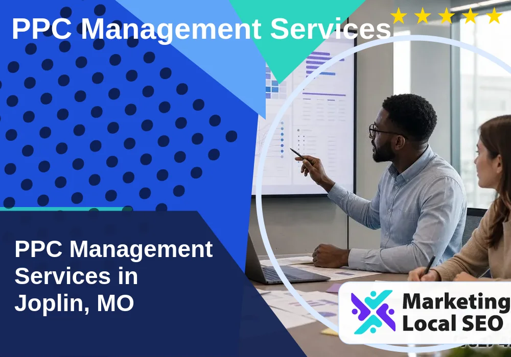 PPC Management Services in Joplin, MO