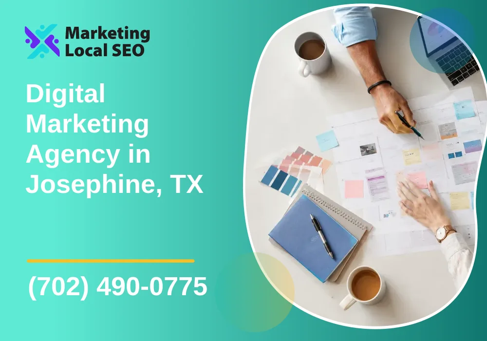 Digital Marketing Agency in Josephine, TX