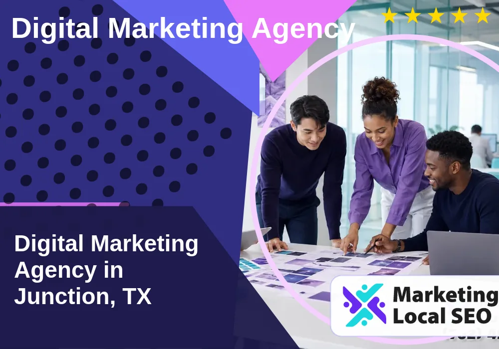 Digital Marketing Agency in Junction, TX Digital Marketing Agency in Junction, TX