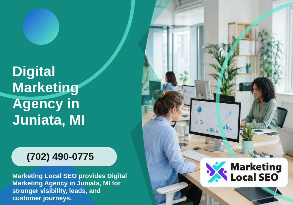 Digital Marketing Agency in Juniata, MI Digital Marketing Agency in Juniata, MI
