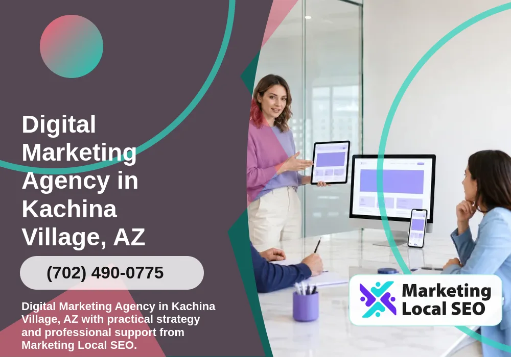 Digital Marketing Agency in Kachina Village, AZ