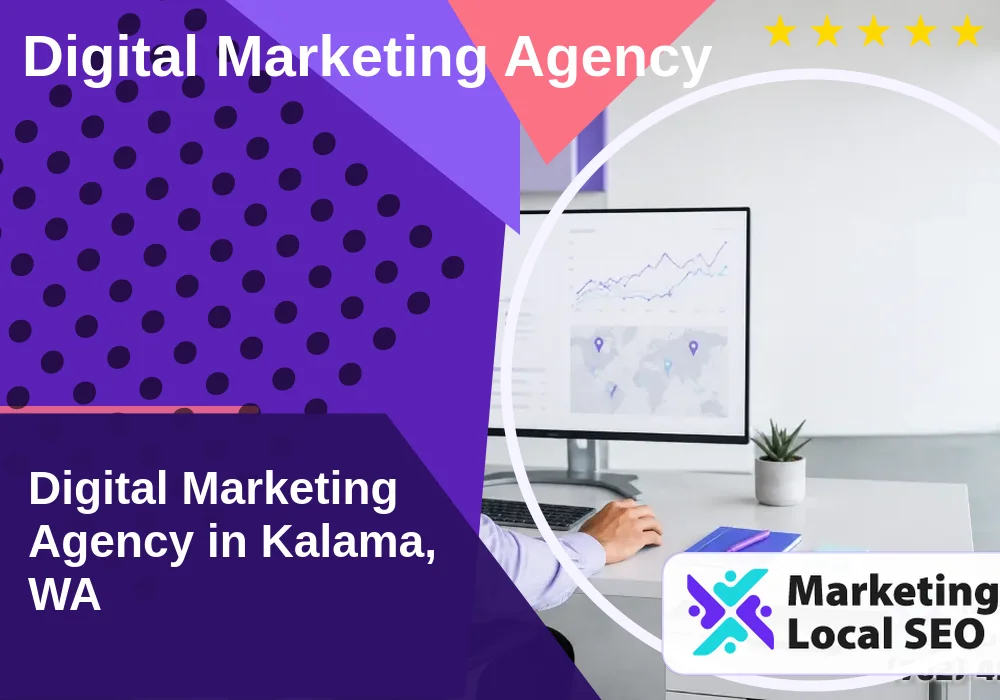 Digital Marketing Agency in Kalama, WA