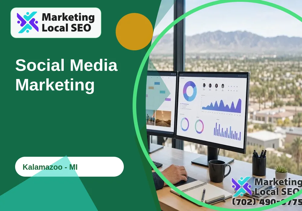 Social Media Marketing in Kalamazoo, MI