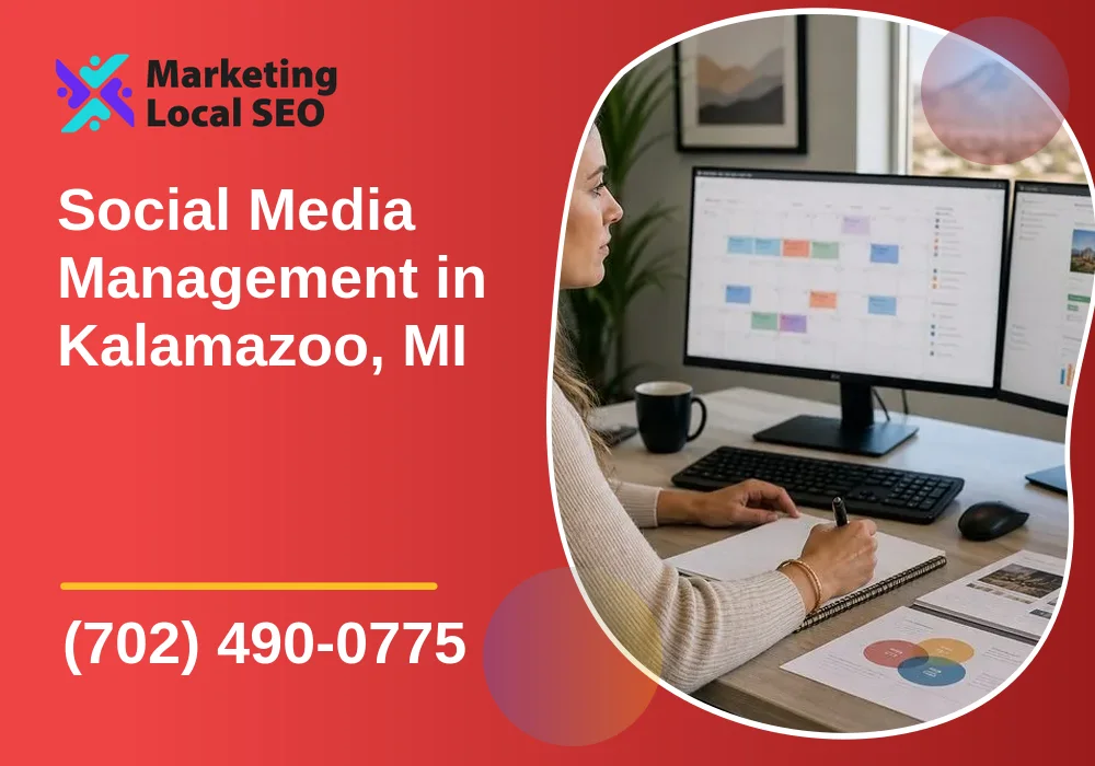 Social Media Management in Kalamazoo, MI