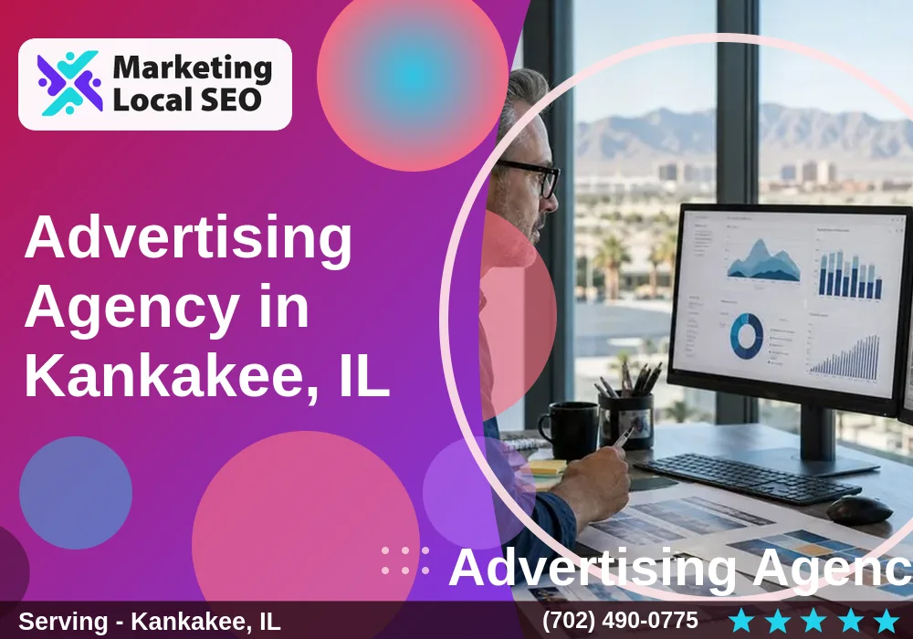 Advertising Agency in Kankakee, IL