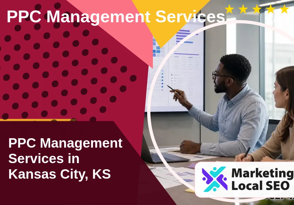 PPC Management Services in Kansas City, KS