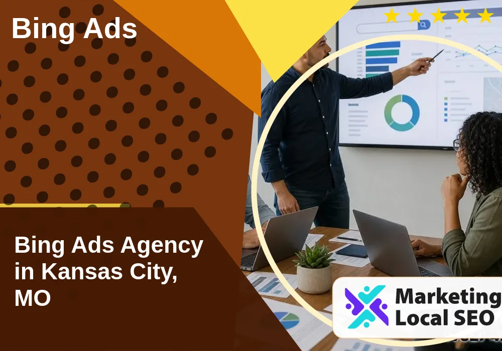 Bing Ads in Kansas City, MO Bing Ads in Kansas City, MO