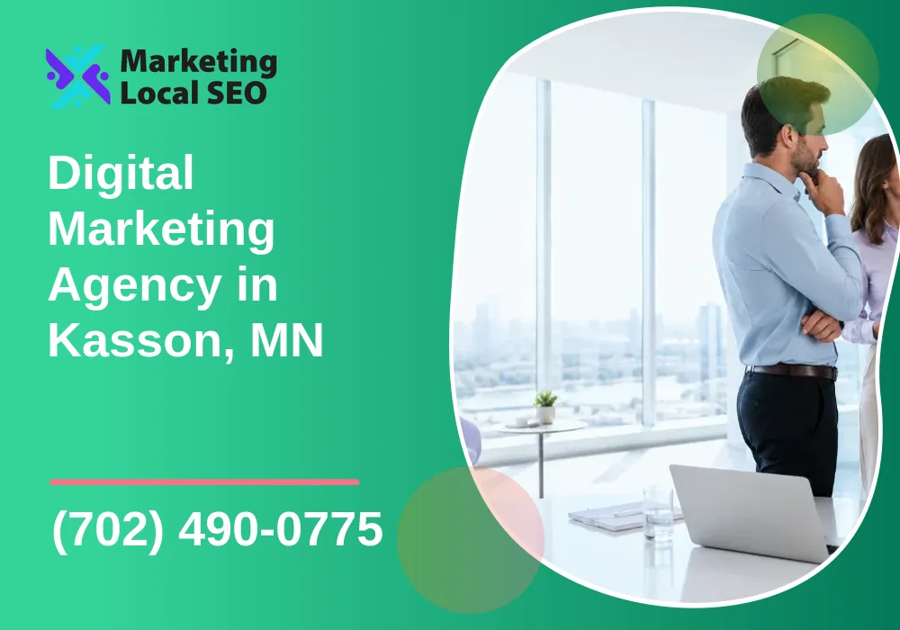Digital Marketing Agency in Kasson, MN Digital Marketing Agency in Kasson, MN