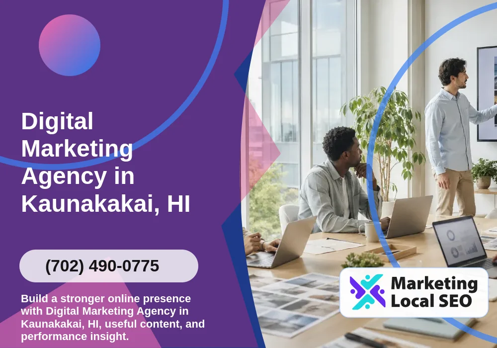 Digital Marketing Agency in Kaunakakai, HI
