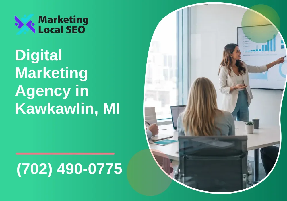 Digital Marketing Agency in Kawkawlin, MI Digital Marketing Agency in Kawkawlin, MI