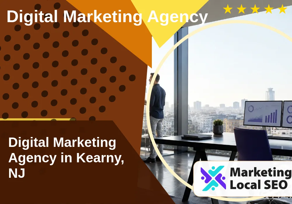 Digital Marketing Agency in Kearny, NJ