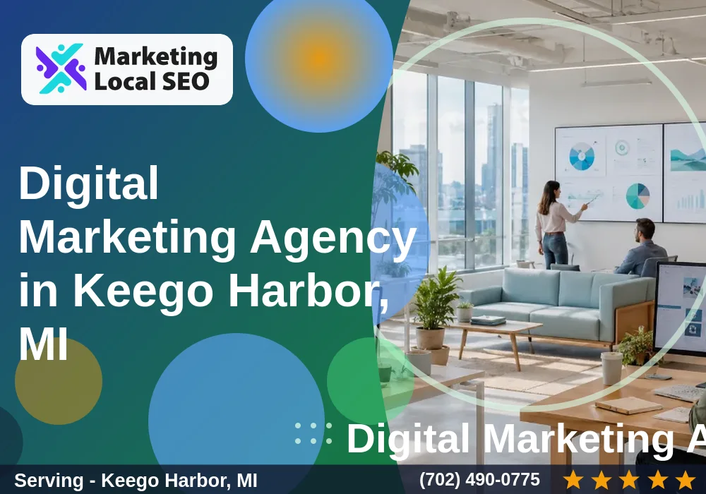 Digital Marketing Agency in Keego Harbor, MI Digital Marketing Agency in Keego Harbor, MI