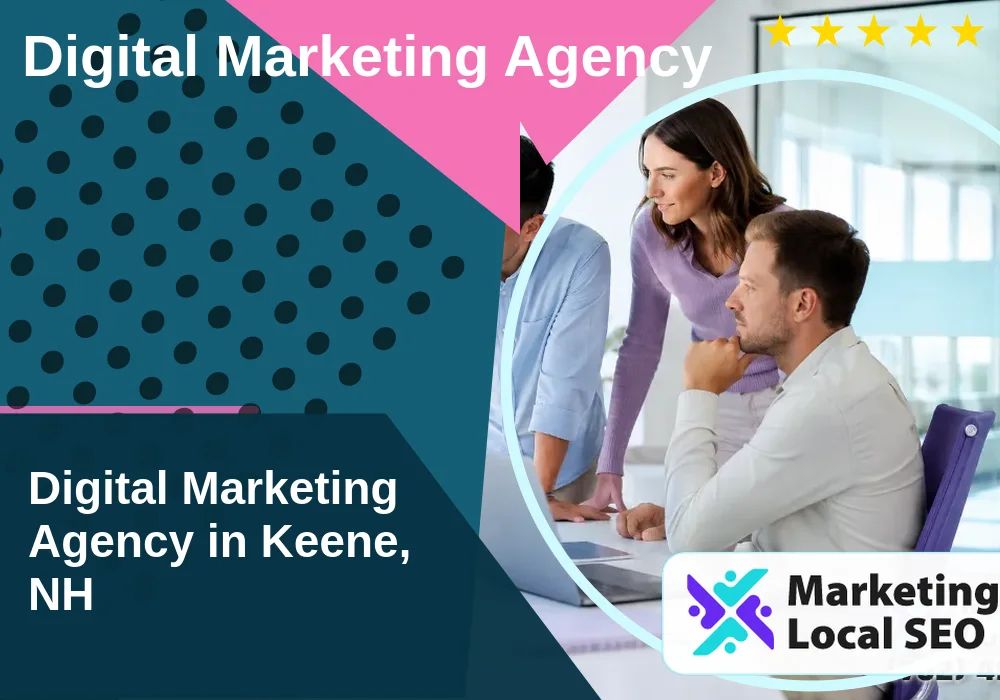 Digital Marketing Agency in Keene, NH