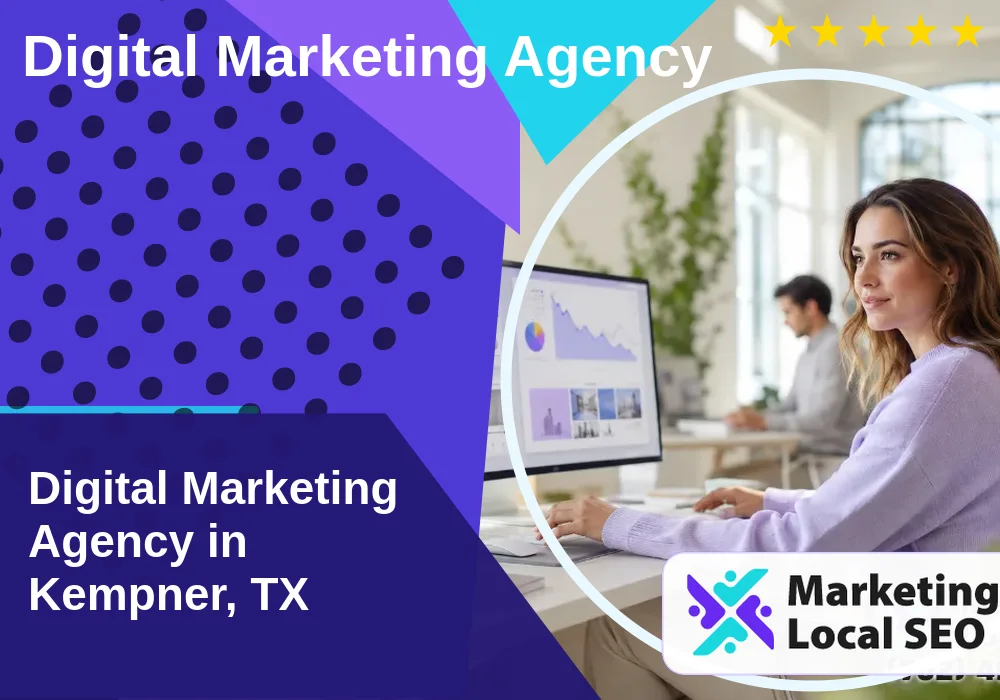 Digital Marketing Agency in Kempner, TX