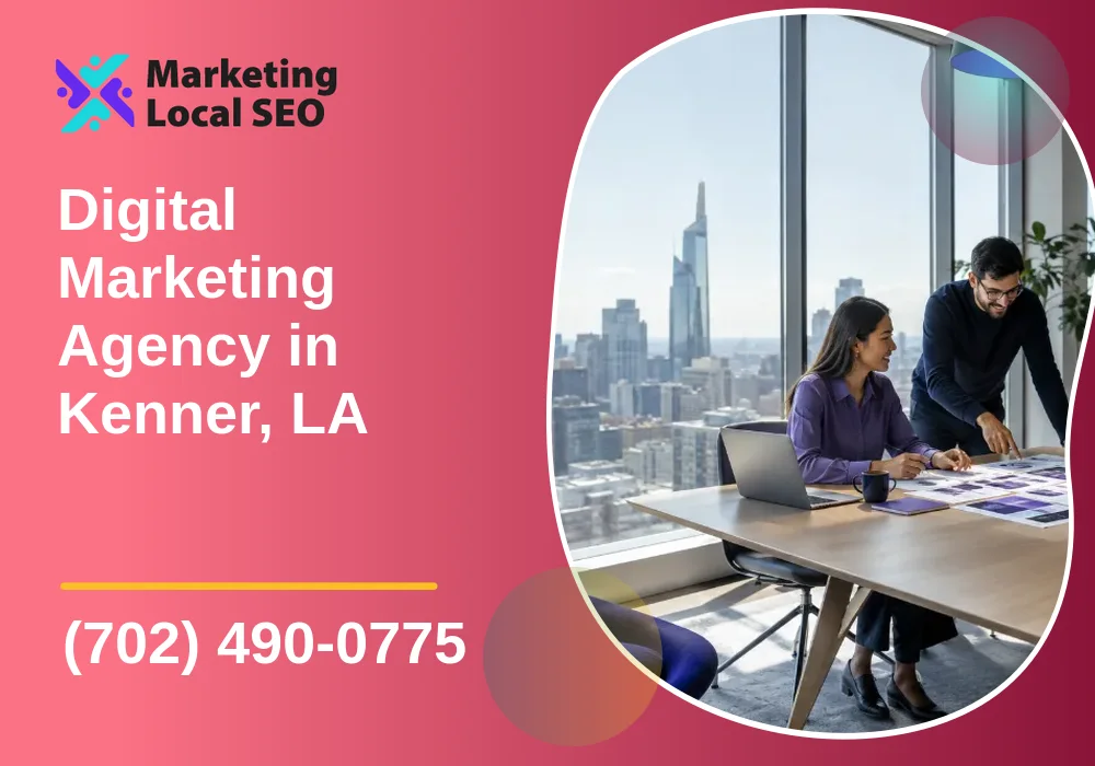 Digital Marketing Agency in Kenner, LA