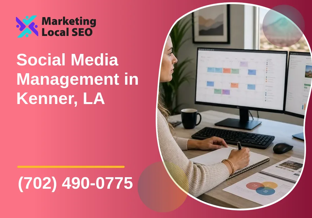 Social Media Management in Kenner, LA
