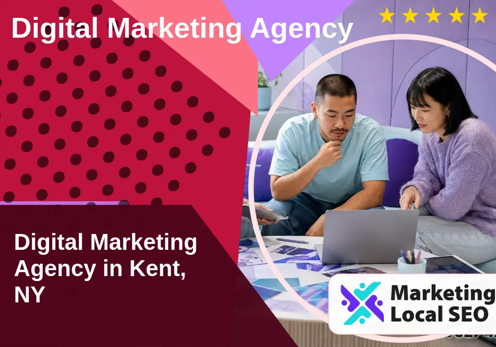 Digital Marketing Agency in Kent, NY