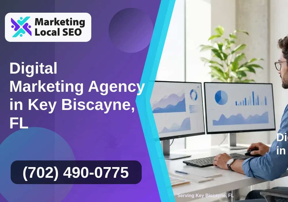 Digital Marketing Agency in Key Biscayne, FL Digital Marketing Agency in Key Biscayne, FL