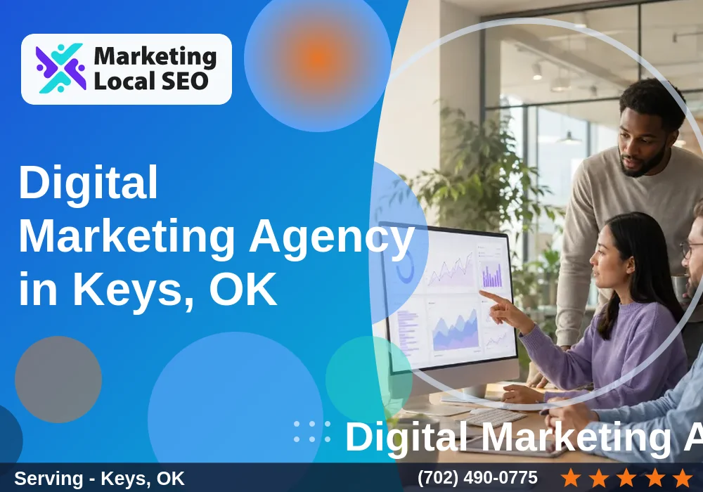 Digital Marketing Agency in Keys, OK