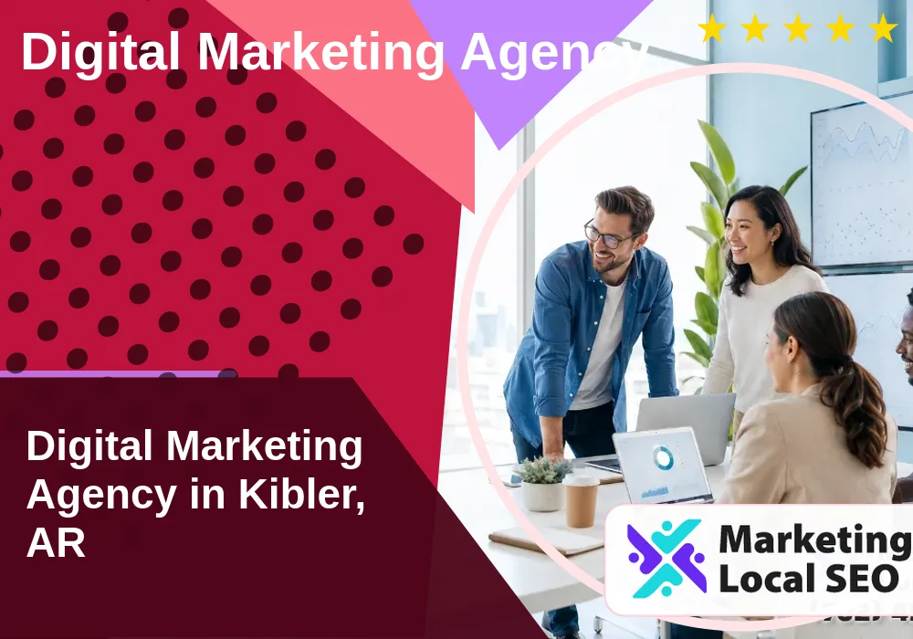 Digital Marketing Agency in Kibler, AR