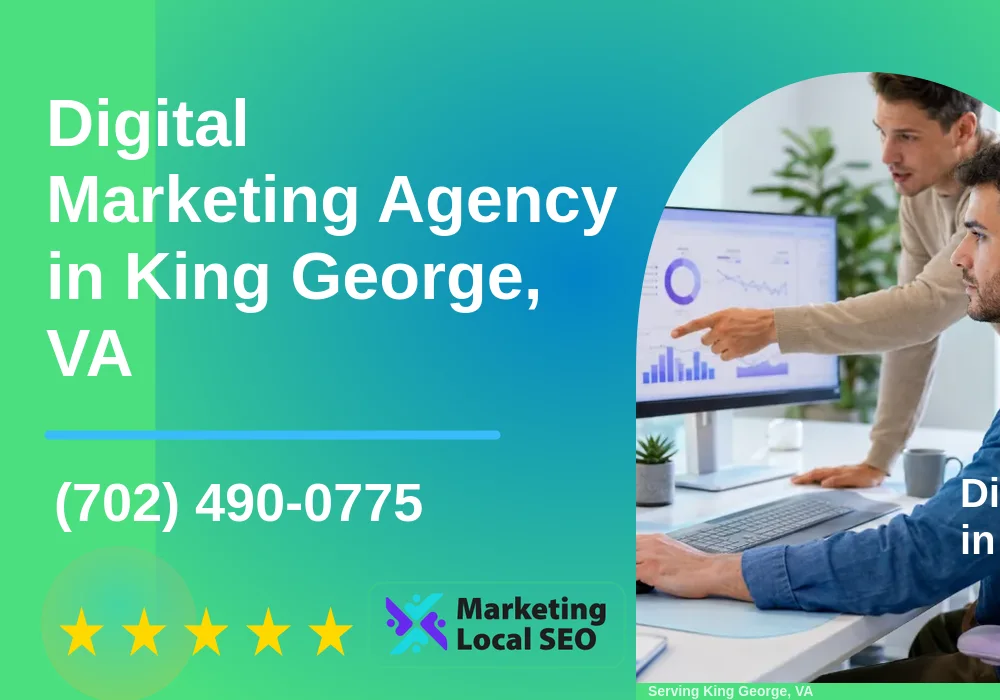 Digital Marketing Agency in King George, VA