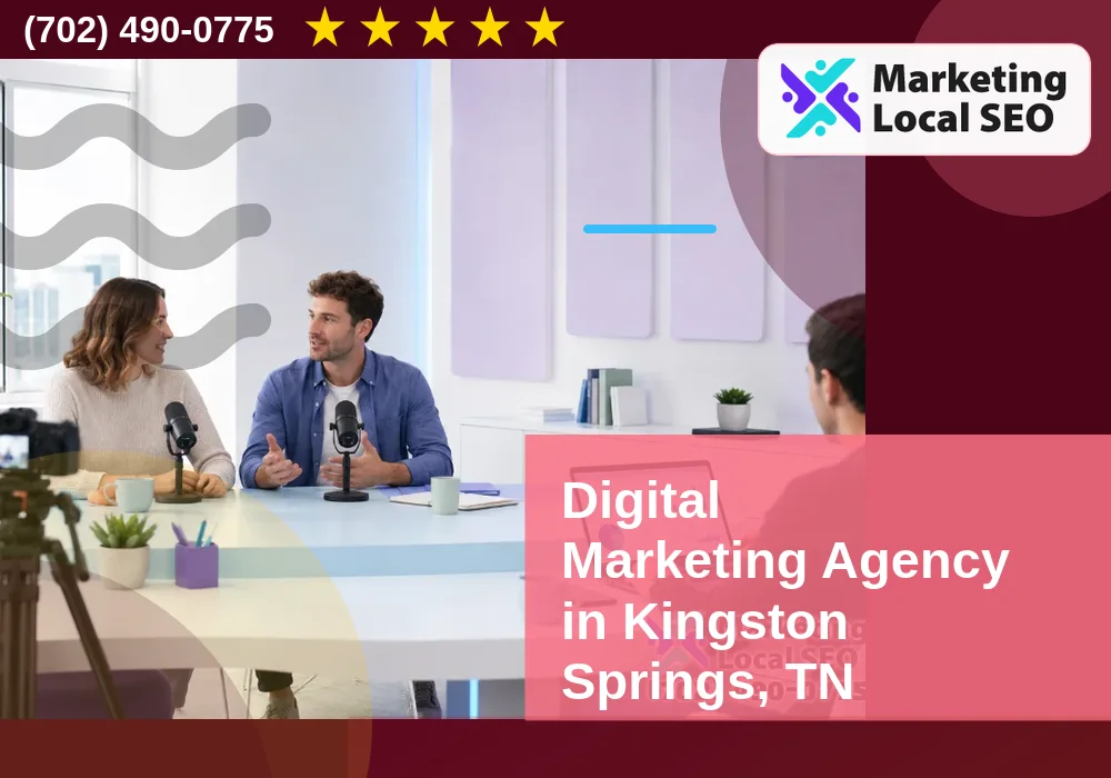 Digital Marketing Agency in Kingston Springs, TN