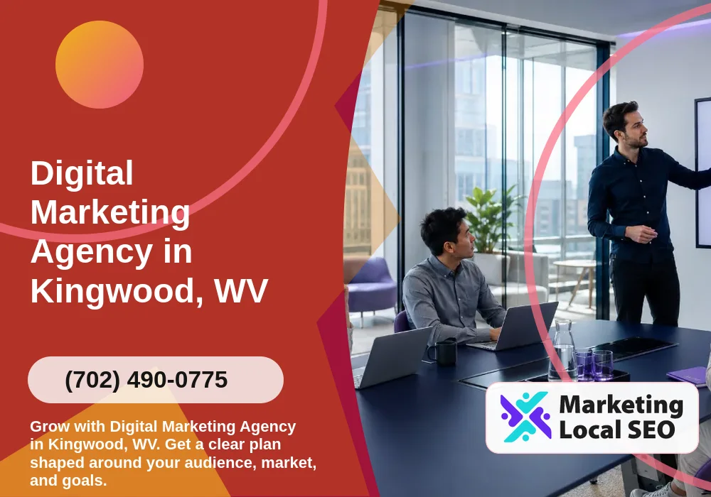 Digital Marketing Agency in Kingwood, WV