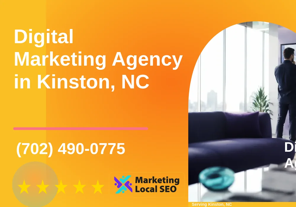 Digital Marketing Agency in Kinston, NC Digital Marketing Agency in Kinston, NC
